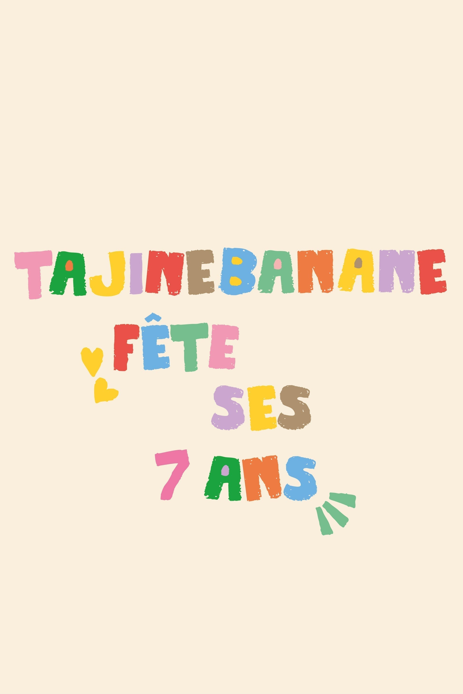 Tajinebanane fête ses 7 ans !