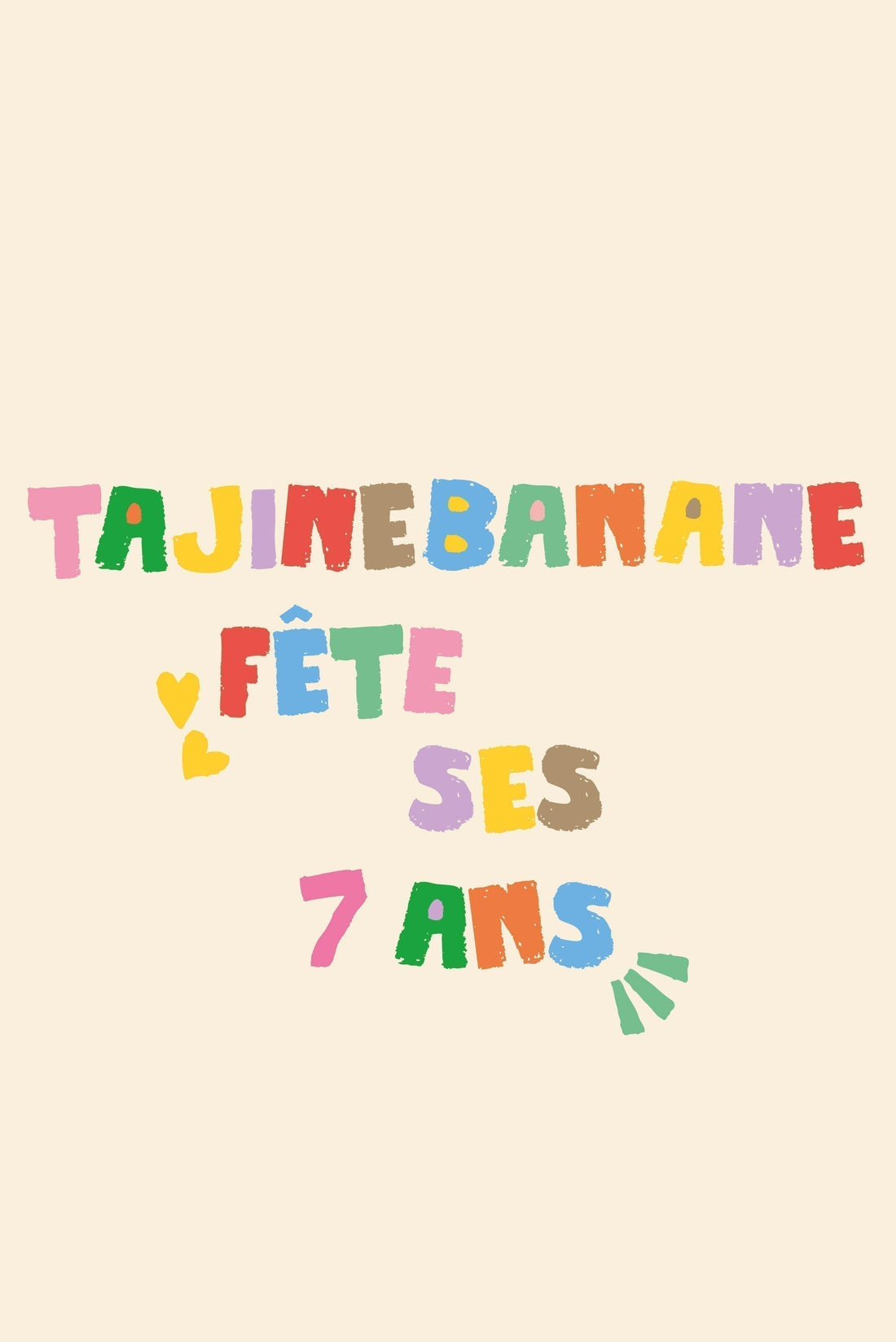 Tajinebanane fête ses 7 ans !