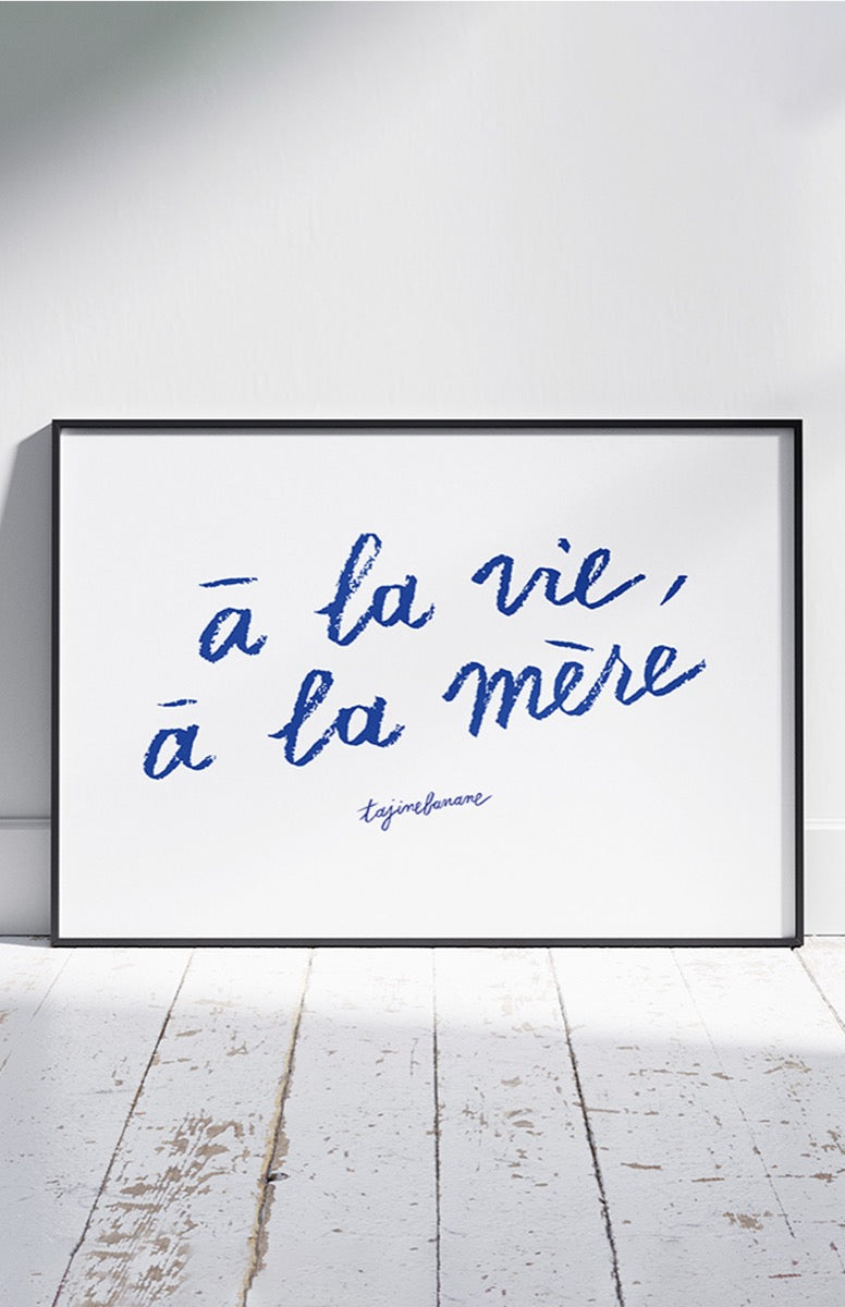 La mini'affiche à la vie, à la mère